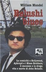 Belushi blues, la comicità e Hollywood