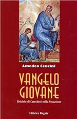 Vangelo giovane. Briciole di catechesi sulla vocazione