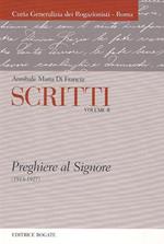 Scritti. Annibale Maria di Francia. Vol. 2: Preghiere al Signore (1913-1927).