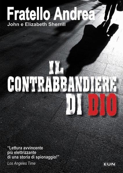 Il contrabbandiere di Dio - Andrea Fratello - copertina