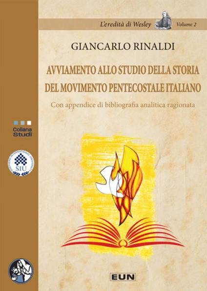 Avviamento allo studio della storia del movimento pentecostale italiano. Con appendice di bibliografia analitica ragionata - Giancarlo Rinaldi - copertina