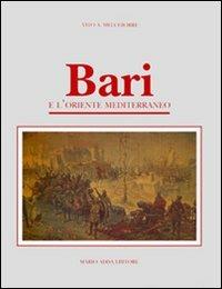 Bari e l'Oriente mediterraneo - Vito A. Melchiorre - copertina