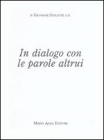 In dialogo con le parole altrui