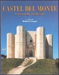 Castel del Monte. Un castello medievale - copertina