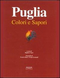 Puglia. Colori e sapori - Raffaele Nigro - copertina