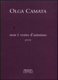 Non è vento d'autunno - Olga Camata - copertina