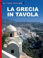 La Grecia in tavola