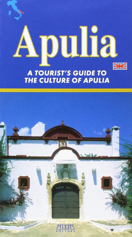 Puglia. Guida turistico-culturale. Ediz. inglese - Francesco Carofiglio - copertina
