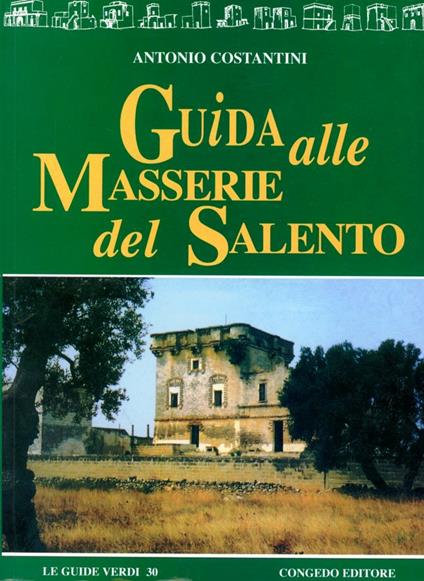 Guida alle masserie del Salento - Antonio Costantini - copertina