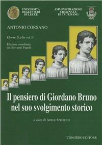 Il pensiero di Giordano Bruno nel suo svolgimento storico - Antonio Corsano - copertina
