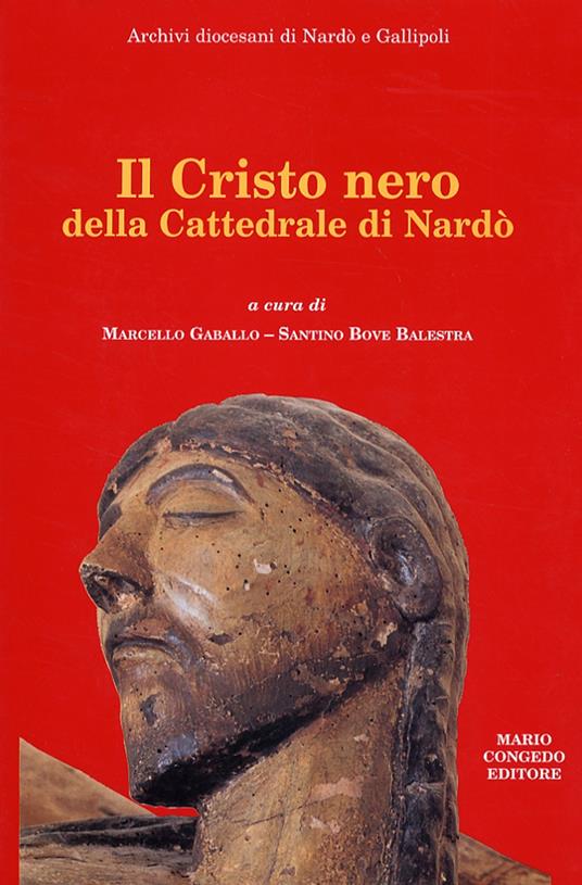 Il Cristo nero della Cattedrale di Nardò - copertina