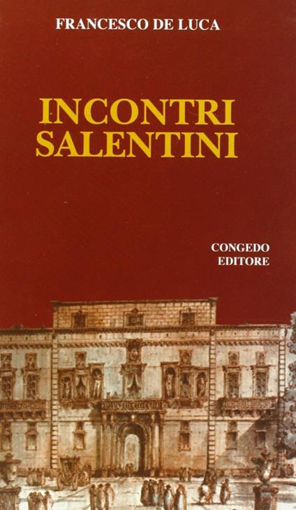 Incontri salentini - Francesco De Luca - copertina