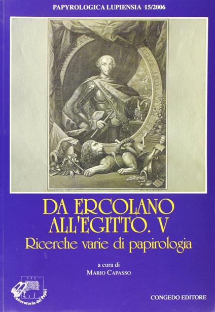 Da Ercolano all'Egitto. Ricerche varie di papirologia. Vol. 5 - copertina