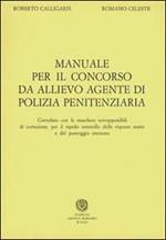 Manuale per il concorso da allievo agente di polizia penitenziaria