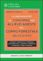 La preparazione al concorso per allievo agente nel corpo forestale dello Stato