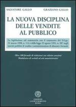 La nuova disciplina delle vendite al pubblico. La legislazione sul commercio con il commento del DL 31 marzo 1998, n. 114 e della Legge 25 agosto 1991, n. 287. ..