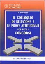 Il colloquio di selezione e le prove attitudinali per tutti i concorsi