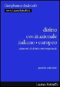  Diritto costituzionale italiano-europeo. Elementi di diritto internazionale -  Gianfranco Iadecola - copertina