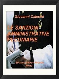 Le sanzioni amministrative pecuniarie - Giovanni Calesini - ebook