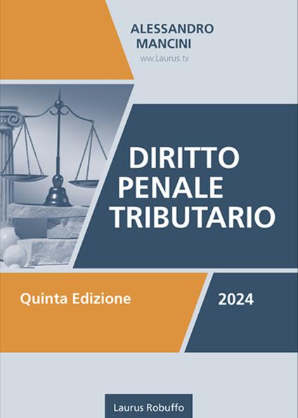 Diritto penale tributario - Alessandro Mancini - copertina