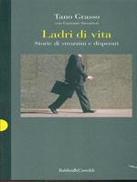 Ladri di vita. Storie di strozzini e disperati