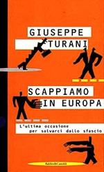 Scappiamo in Europa