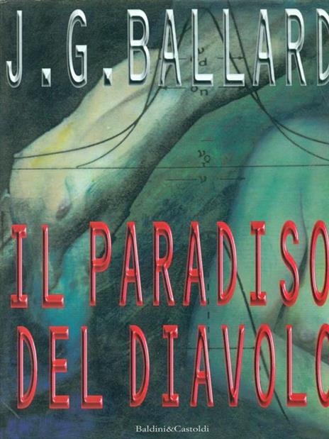 Il paradiso del diavolo - James G. Ballard - 3