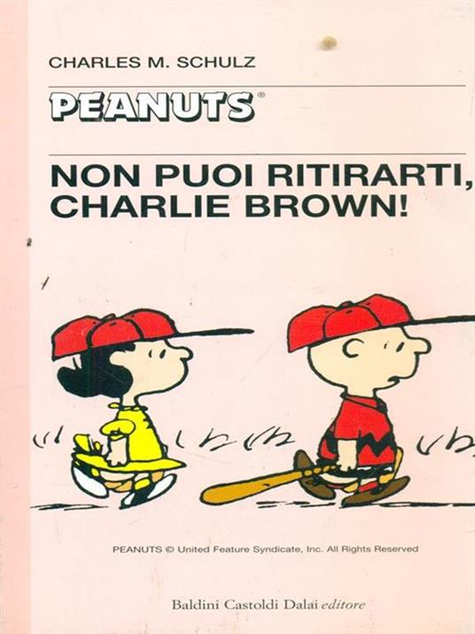 Non puoi ritirarti, Charlie Brown - Charles M. Schulz - copertina