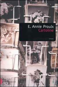 Cartoline - E. Annie Proulx - copertina