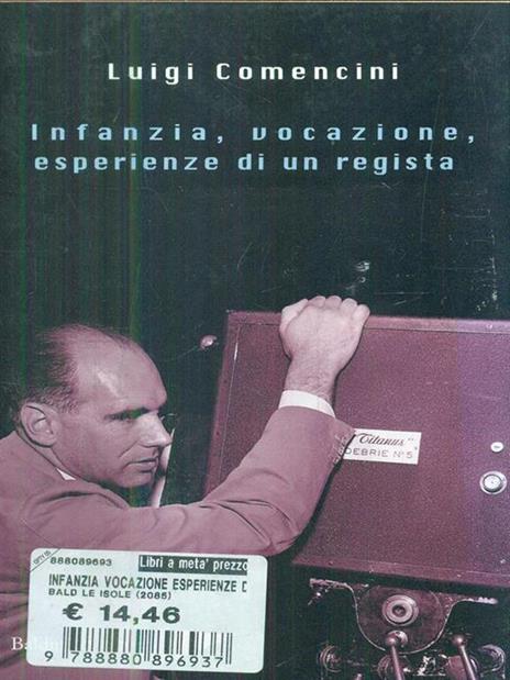 Infanzia, vocazione, esperienze di un regista - Luigi Comencini - 3