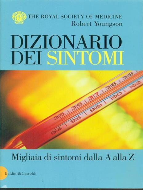 Dizionario dei sintomi - Robert Youngson - 2