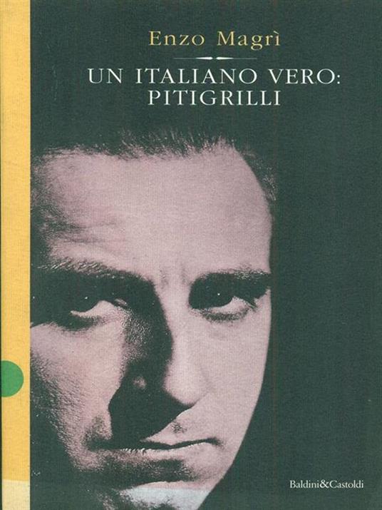 Un italiano vero: Pitigrilli - Enzo Magrì - 2