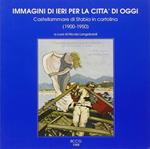 Immagini di ieri per la città di oggi. Castellammare di Stabia in cartolina (1900-1950). Vol. 1