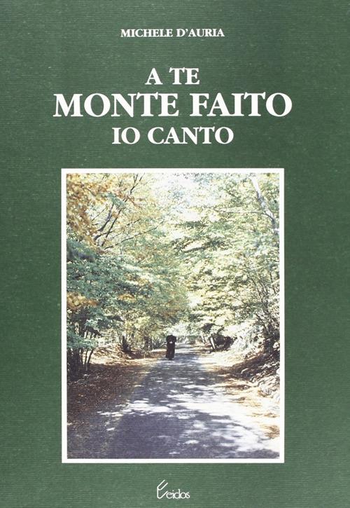 A te monte Faito io canto - Michele D'Auria - copertina