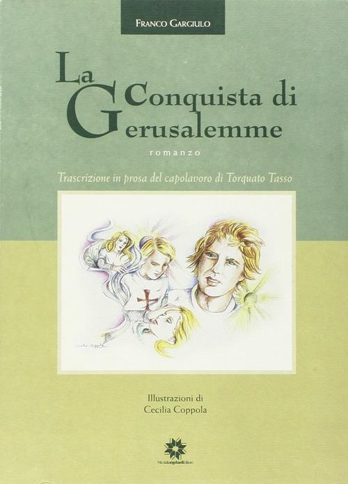 La conquista di Gerusalemme - Franco Gargiulo - copertina