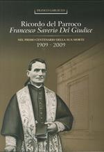 Ricordo del parroco Francesco Del Giudice nel 1° centenario della sua morte (1909-2009)