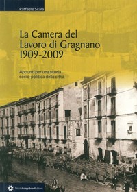 La camera del lavoro di Gragnano - Raffaele Scala - Libro - Longobardi - |  IBS