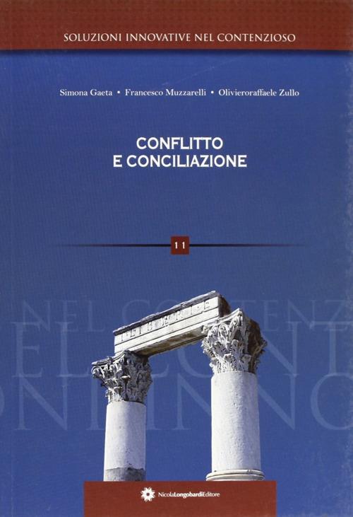 Conflitto e conciliazione - Francesco Muzzarelli,Oliviero R. Zullo,Simona Gaeta - copertina