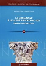 La mediaizone e le altre procedure adr. Brevi considerazioni