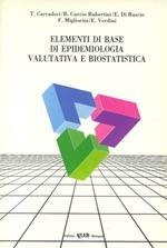 Elementi di base di epidemiologia valutativa e biostatistica