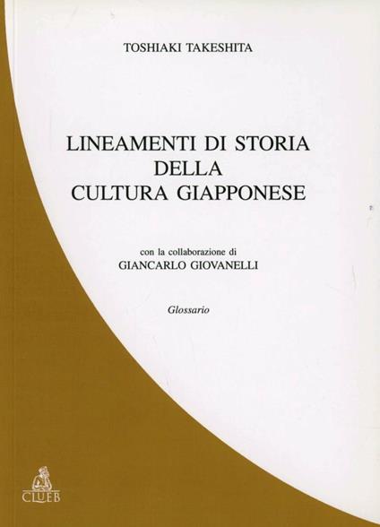 Lineamenti di storia della cultura giapponese. Ediz. giapponese - Toshiaki Takeshita - copertina