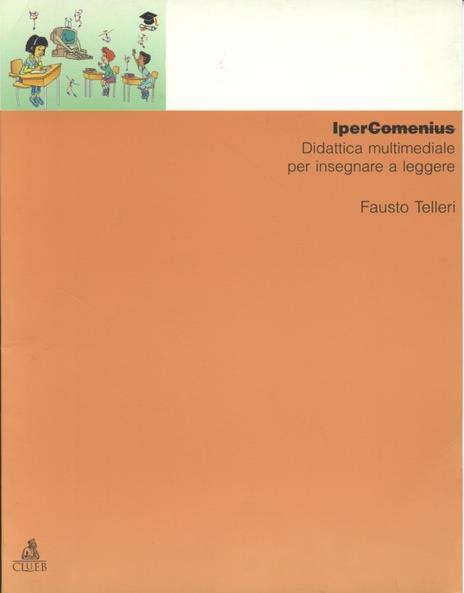 Ipercomenius. Didattica multimediale per insegnare a leggere. Con 8 floppy disk - Fausto Telleri - copertina