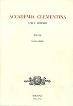 Accademia Clementina. Atti e memorie. Nuova serie (35-36)