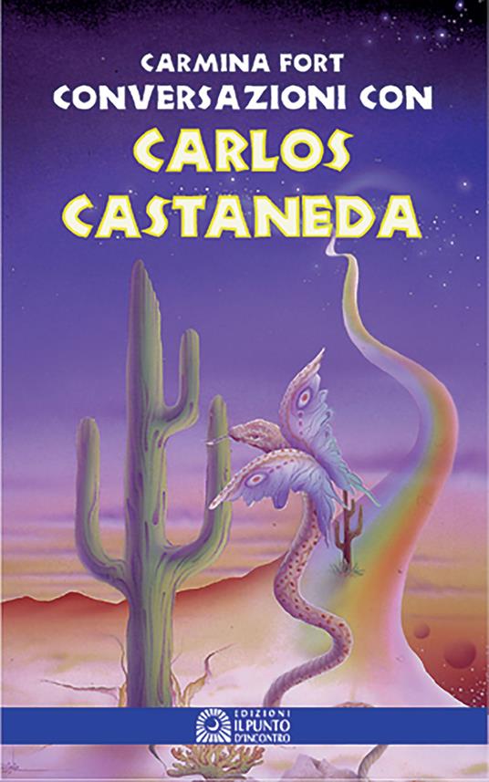 Conversazioni con Carlos Castaneda - Carmina Fort - copertina
