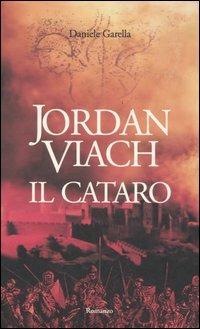 Jordan Viach. Il cataro - Daniele Garella - copertina