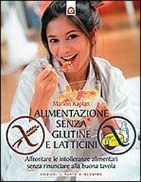Alimentazione senza glutine e latticini - Marion Kaplan - copertina