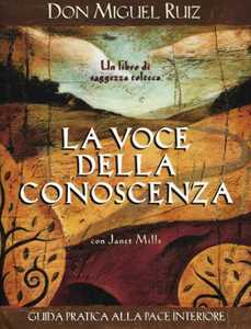 Image of La voce della conoscenza. Guida pratica alla pace interiore