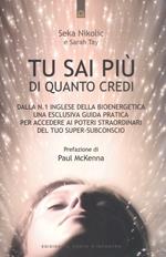 Tu sai più di quanto credi