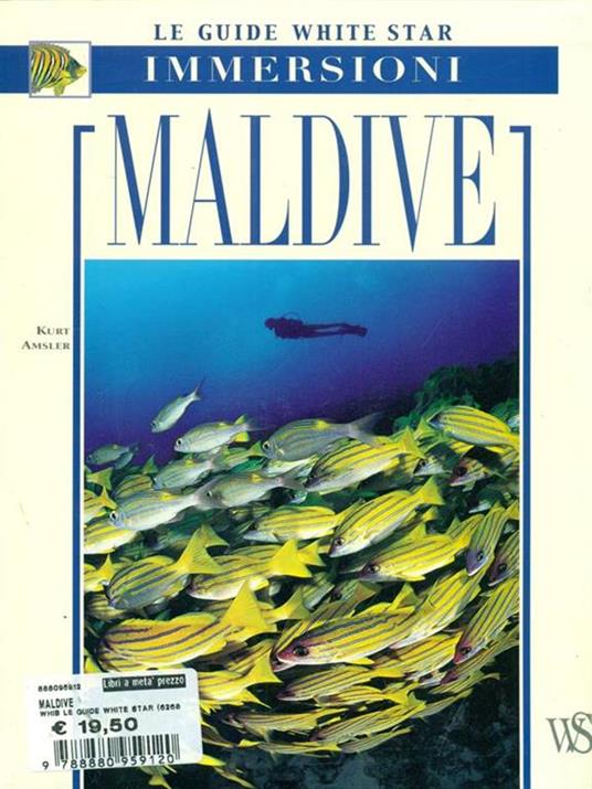 Maldive. Ediz. illustrata - Kurt Amsler - 2