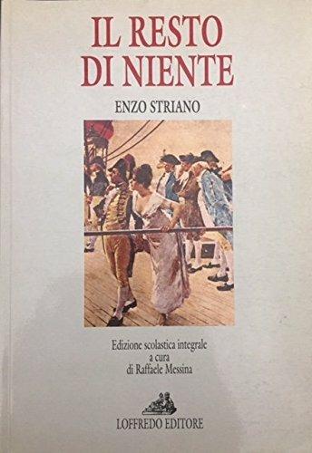 Il resto di niente - Enzo Striano - 2